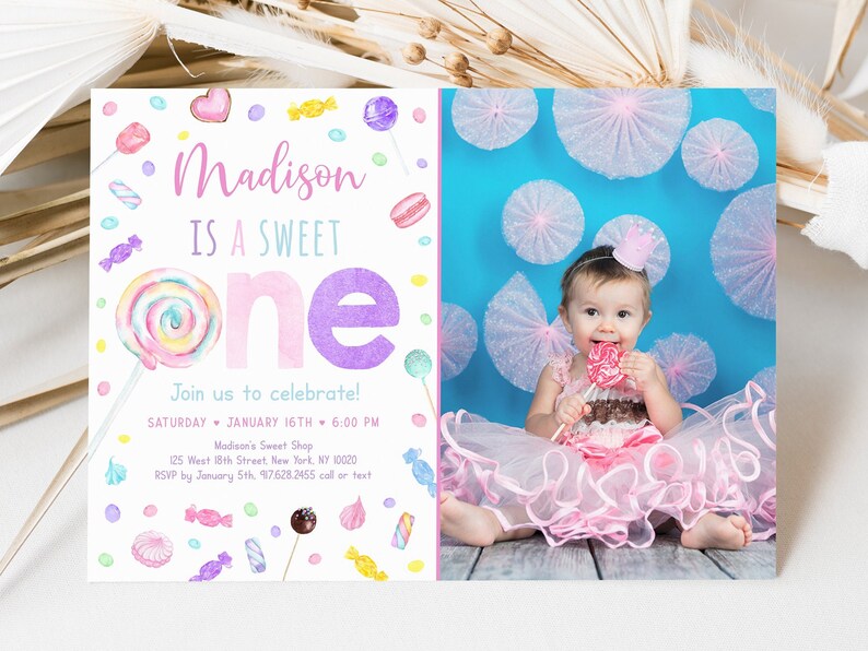 May include: A pink and purple birthday invitation with a candy theme. The invitation reads "Madison is a sweet one" and features a photo of a baby girl holding a lollipop. The invitation includes details for the party, including the date, time, and location.