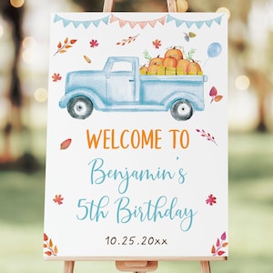 Editable Pumpkin Birthday Welcome Sign Fall Harvest Pumpkin Truck Blue Orange Boy Pumpkin Printable Digital Instant Download Template A548