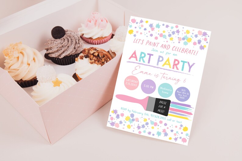 May include: A colorful invitation for an art party with paint splatters and a paintbrush. The invitation says "Let's paint and celebrate! Join us for an art party. Emma is turning 6." It includes the date, time, and address for the party. It also says "Dress for a mess!"