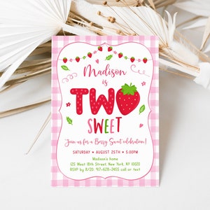 May include: Pink and white gingham patterned invitation with a strawberry graphic and the text "Madison is Two Sweet". The invitation includes details for a birthday party, including the date, time, and location.