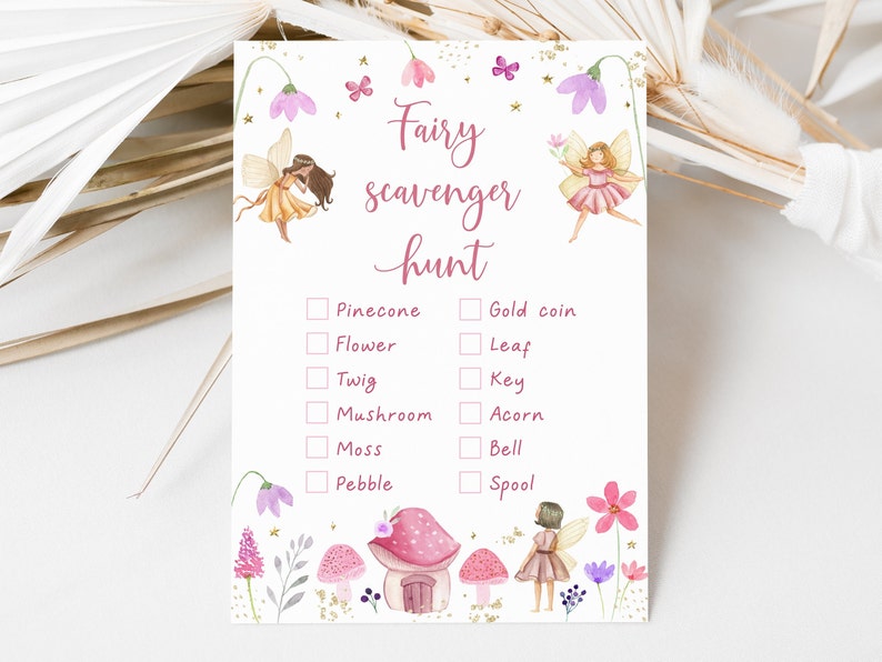 May include: A pink and white fairy scavenger hunt checklist with illustrations of fairies and mushrooms. The checklist includes items like pinecone, flower, twig, mushroom, moss, pebble, gold coin, leaf, key, acorn, bell, and spool.