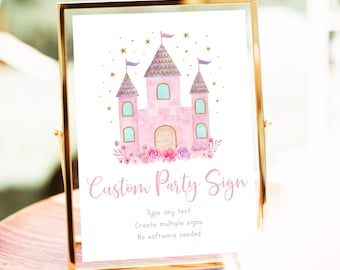 May include: A printable sign with a pink castle illustration and gold stars. The text on the sign reads "Custom Party Sign", "Type any text", "Create multiple signs", and "No software needed".