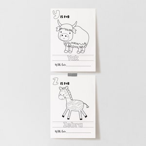 May include: Black and white printable coloring pages featuring the letters Y and Z with illustrations of a yak and a zebra. The pages include the text "Y is for Yak" and "Z is for Zebra" with lines for writing the words and a space for a signature.
