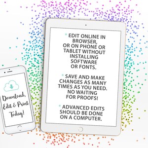 May include: A white tablet and a white smartphone with a cloud icon and the text "Download, Edit & Print Today!" on the screen. The tablet screen displays text about editing online in a browser or on a phone or tablet without installing software or fonts. The text also says "Save and make changes as many times as you need. No waiting for proofs!" and "Advanced edits should be done on a computer."