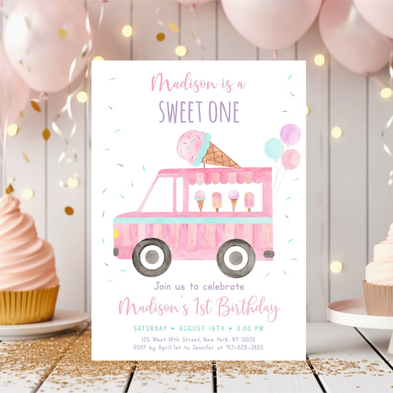 May include: Pink and blue ice cream truck birthday party invitation with the text "Madison is a SWEET ONE" and "Join us to celebrate Madison's 1st Birthday".