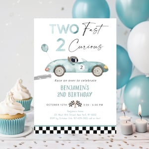 May include: A blue and white birthday invitation with a cartoon race car and the text "TWO Fast 2 Curious" and "Benjamin's 2nd Birthday". The invitation includes the date, time, and location of the party.