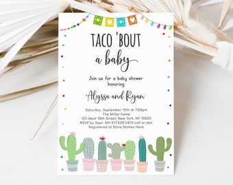 Editable Taco 'Bout A Baby Invitation Fiesta Baby Shower Cactus Succulent Gender Neutral Coed Baby Shower Mexican Printable Download A552