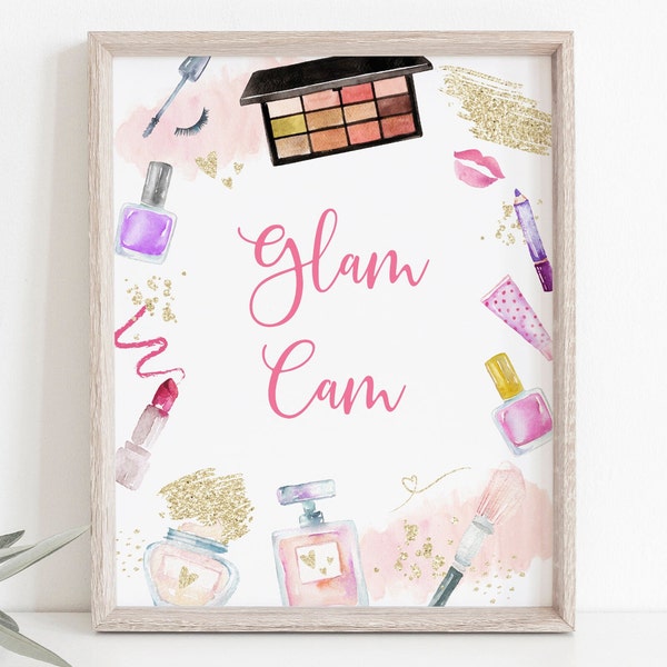 Glam Cam Selfie Station Party Sign Spa Party Tween Girl Glitz & Glam Birthday Glamour Party Makeup Party Pink Gold Digital Download A669