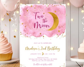 May include: Pink and gold birthday invitation with a crescent moon and stars. The text reads "Two the Moon" and "Join us to celebrate Madison's 2nd Birthday".