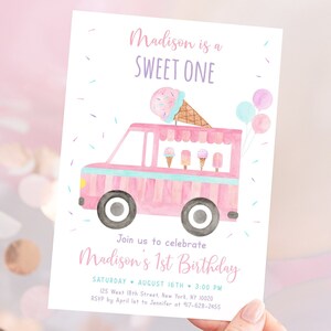 May include: Pink and blue ice cream truck birthday party invitation with the text "Madison is a SWEET ONE" and "Join us to celebrate Madison's 1st Birthday". The invitation includes the date, time, and location of the party.