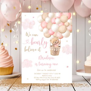 Editable Pink Teddy Bear Birthday Invitation, We can Bearly Believe It, Bear Hot Air Balloon, Girl Teddy Bear Party Digital Download A710