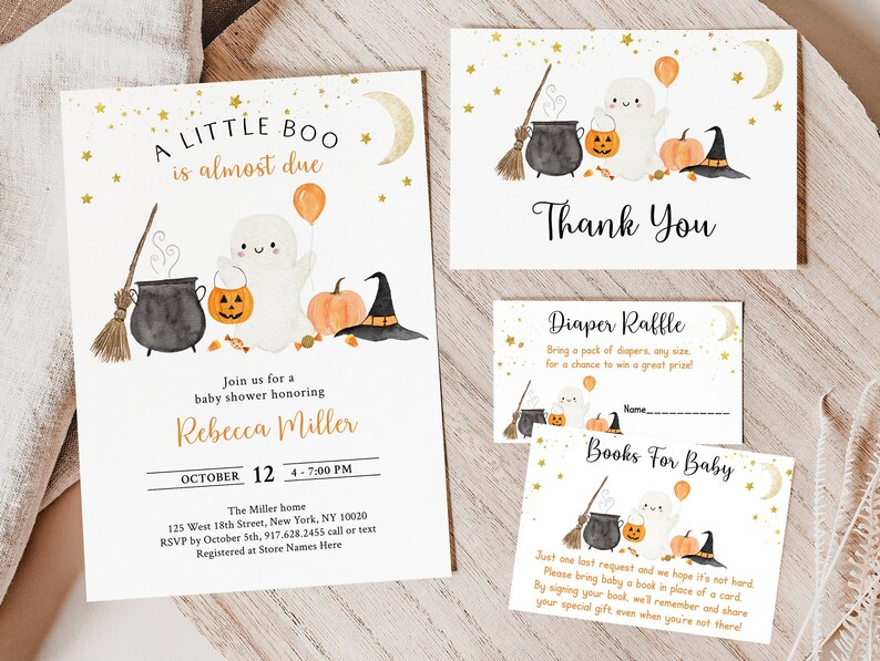 May include: A baby shower invitation with a cute ghost, cauldron, and pumpkin. The invitation says "A Little Boo is almost due" and includes the name Rebecca Miller, the date October 12, and the time 4-7:00 PM. There are also thank you cards, a diaper raffle card, and a books for baby card.