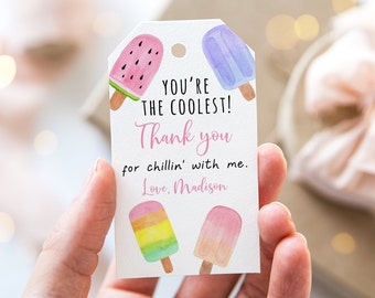 May include: A white thank you tag with a pink, blue, and rainbow popsicle design. The text reads "You're the coolest! Thank you for chillin' with me. Love, Madison."