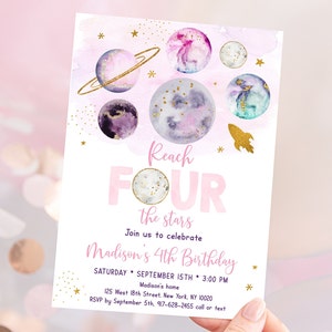 Editable Reach FOUR The Stars Space Birthday Invitation Pink Gold Girl Galaxy Planets Outer Space Party Rocket Ship Digital Printable A631