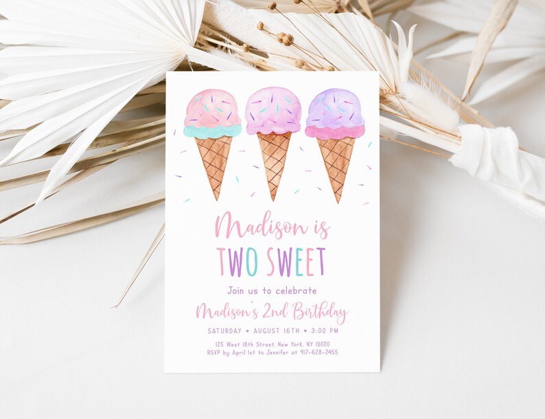 May include: Invitation to a birthday party featuring a watercolour illustration of three ice cream cones with sprinkles. The text reads "Madison is TWO SWEET" and "Join us to celebrate Madison's 2nd Birthday".