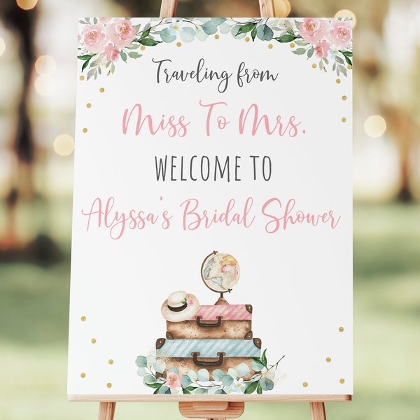 Editable Travel Bridal Shower Welcome Sign Miss To Mrs Pink Gold Floral Eucalyptus Globe Suitcase Traveling Printable Digital Download B200