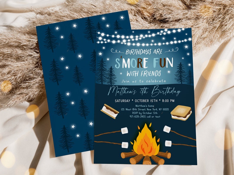 May include: A dark blue birthday invitation with a s'mores theme. The front features a campfire scene with marshmallows, a s'more, and the text "Birthdays are S'more Fun with Friends." The back has a pattern of trees and stars.