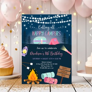 May include: A blue and white birthday invitation with a camping theme. The invitation features a camper, a tent, a campfire, and a flashlight. The text on the invitation reads "Calling all Happy Campers" and "Join us to celebrate Madison's 8th Birthday".