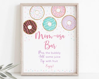 Donut Mimosa Bar Sign, Donut Baby Shower, Pink Donut, Donuts & Diapers, Mom-osa Bar Sign, Doughnut, Printable, Instant Download A500