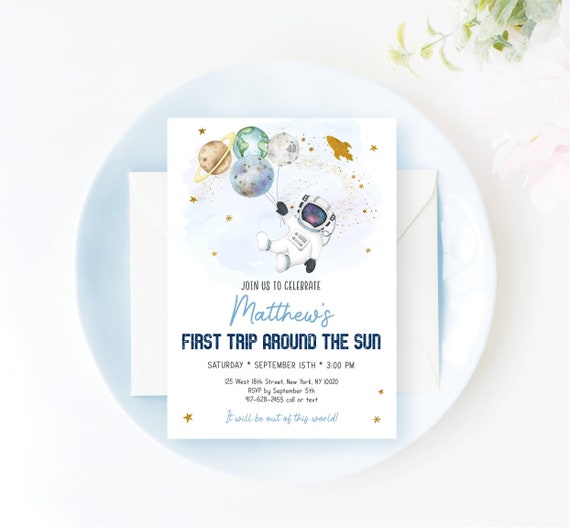Editable Space Birthday Invitation First Trip Around The Sun Astronaut Galaxy Planets Rocket Ship Outer Space Party Blue Gold Digital A606 Il_570xn