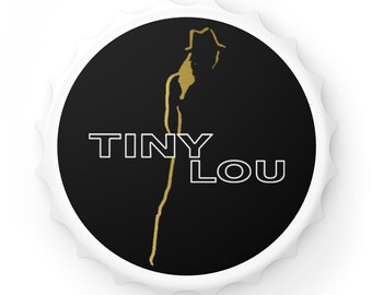Tiny Lou Bottle Opener