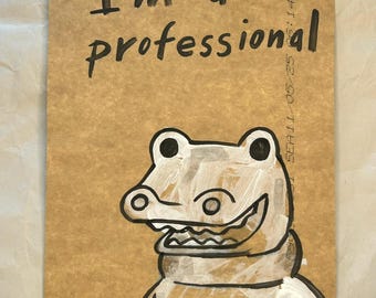 I’m a professional