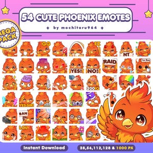 May include: A collection of 54 cute phoenix emotes in various expressions, with text labels like "YES!" and "LOL." The image includes a large phoenix illustration and the text "Instant Download."
