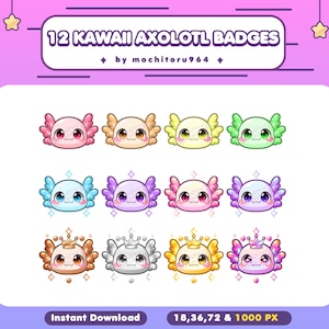 May include: Twelve kawaii axolotl badges in various colors, including pink, yellow, and blue. Each badge features a cute axolotl design with large eyes and a crown or sparkles. The text "12 KAWAI AXOLOTL BADGES" is at the top.