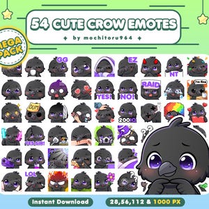 May include: A collection of 54 cute crow emotes with various expressions and accessories, including text bubbles and emojis. The image features a large, friendly crow illustration at the bottom. Text reads "54 CUTE CROW EMOTES" and "Instant Download".
