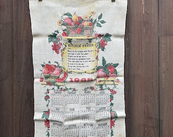 VINTAGE Linen Calendar Kitchen Tea Dish Towel 1965. Fruit + Kitchen Prayer.
