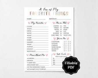 May include: A white printable questionnaire titled A Few of My Favorite Things with sections for Name, Birthday, My Favorites, This or That, Yes or No, More About Me, and Gift Cards. The text features pink heart accents and a black Fillable PDF badge.