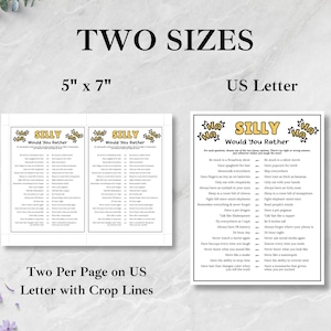 May include: A printable Silly Would You Rather game sheet available in two sizes: 5" x 7" and US Letter. The document features a list of humorous questions, with a two-per-page layout on US Letter size including visible crop lines for easy cutting.