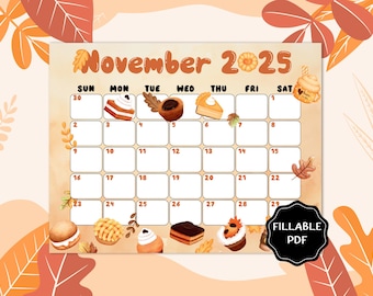 Calendario imprimible de noviembre de 2025 para rellenar. Calendario de Acción de Gracias 2025 con postres dulces. Hermoso calendario mensual de otoño. Bonito calendario para el aula.
