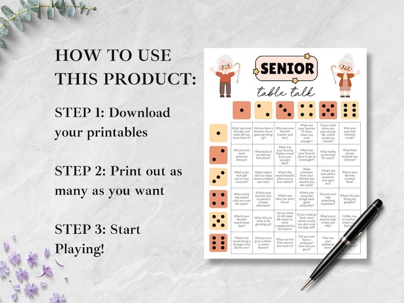 May include: A printable "Senior Table Talk" game sheet with dice illustrations and conversation prompts. The sheet is accompanied by instructions: download, print, and play. A black pen rests on the surface.