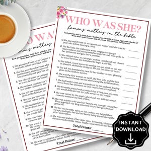 May include: A printable game sheet titled "Who Was She? Famous Mothers in the Bible" with fill-in-the-blank questions. A cup of coffee and a pen are also in the image. The words "Instant Download" are visible.
