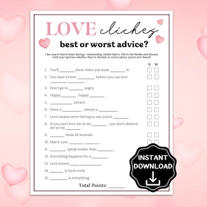 Puede incluir: Una hoja de juego imprimible titulada "Love Cliches: Best or Worst Advice?" presenta indicaciones para completar sobre el amor y las relaciones. El diseño incluye corazones rosas y las palabras "Descarga instantánea."