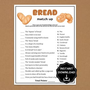 May include: A white printable game sheet titled "BREAD match up" with bread illustrations. The game challenges players to match bread descriptions to bread types. Includes an "Instant Download" graphic.