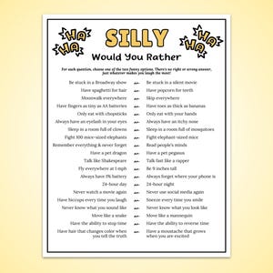 Peut inclure: Une feuille de jeu blanche intitulée SILLY Would You Rather avec du texte noir et des accents jaunes. Elle présente une liste de questions humoristiques séparées par le mot an, encadrée par des contours noirs et des bulles HA HA.