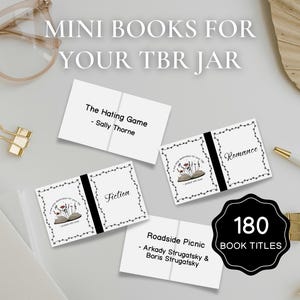 May include: A collection of mini book cards for a TBR jar, with titles like "The Hating Game" and "Roadside Picnic." The cards are white with black text and decorative borders. A black label reads "180 BOOK TITLES."
