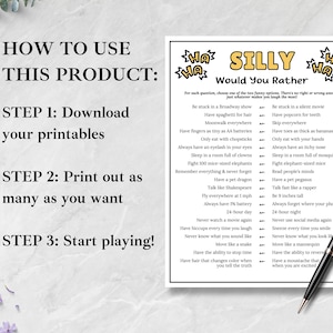 May include: A printable game sheet titled SILLY Would You Rather with a list of humorous questions and two options for each. The text includes instructions on how to use the product, and a black pen rests on the bottom right corner of the paper.