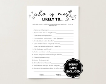 May include: A white paper with the text "who is most LIKELY TO..." in a playful font, with a paper airplane graphic. The game includes prompts like "Walk away with your pen?" and "Know all the office gossip first?" A bonus game is included.