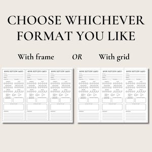 May include: Black and white book review cards with the text "CHOOSE WHICHEVER FORMAT YOU LIKE" and options "With frame" and "With grid". The cards have sections for title, author, rating, and notes.