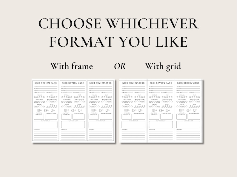 May include: Black and white book review cards with the text "CHOOSE WHICHEVER FORMAT YOU LIKE" and options "With frame" and "With grid". The cards have sections for title, author, rating, and notes.