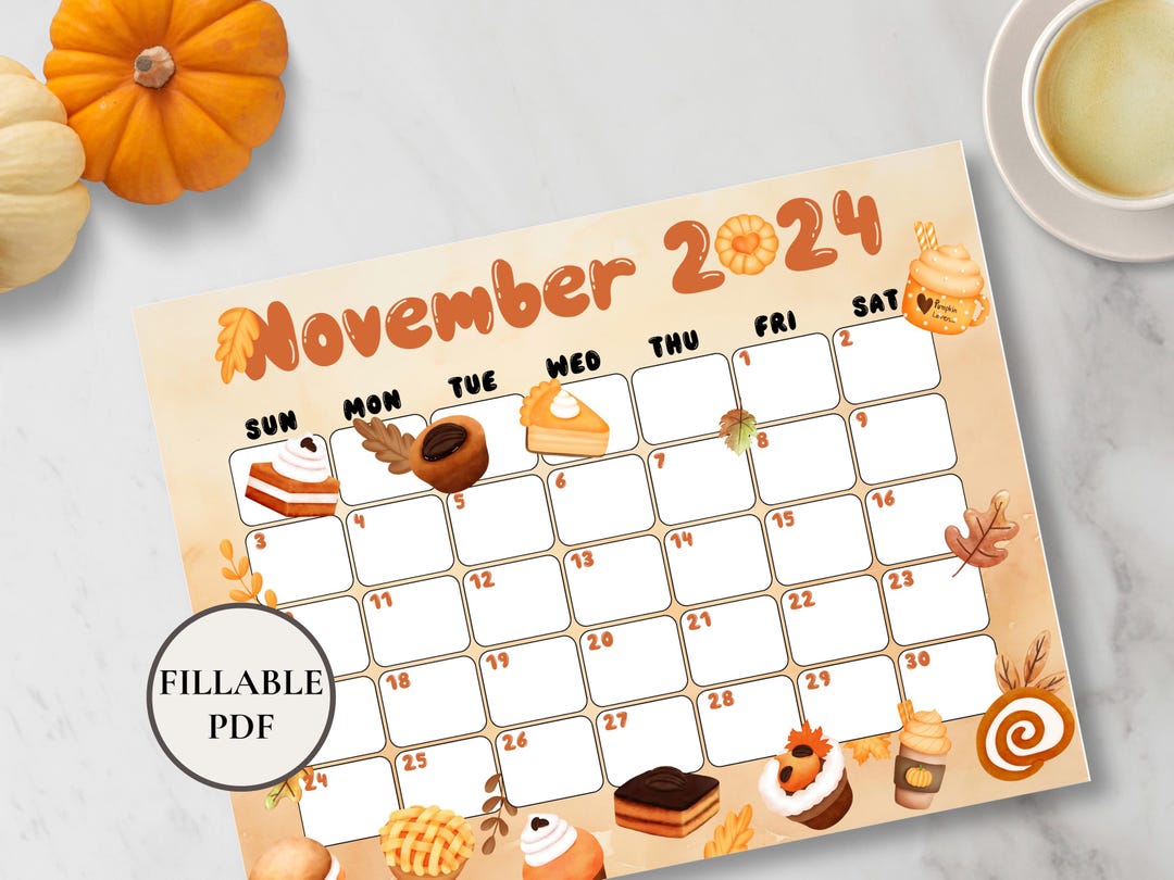 FILLABLE November 2024 Calendar Printable, Thanksgiving Calendar 2024 ...