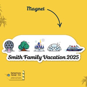 Family Disney Vacation Magnet | Personalizable Disney World and Cruise Magnet | Vacation Magnet