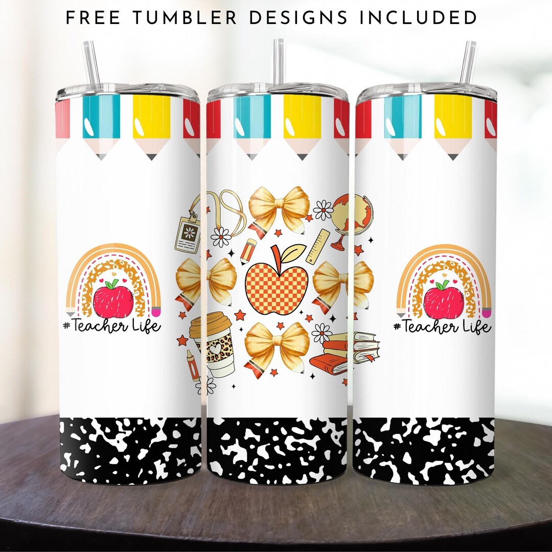 Teacher Tumbler Wrap Sublimation Design, Teacher Life Png, 20 Oz Skinny ...