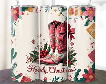 Howdy Christmas Tumbler PNG – Western Cowgirl Boots Sublimation Design – Holiday Floral Cup Wrap – 20oz Skinny Tumbler Download