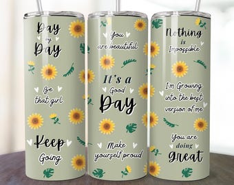 A good Day Tumbler, Positive Affirmations Tumbler Wrap, Self Love 20Oz Skinny Tumbler PNG , Inspirational Tumbler, Positive Quotes Tumbler