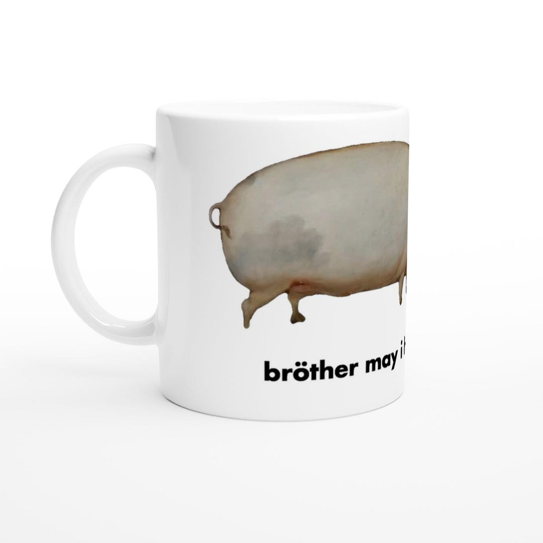 Brother May I Have Some Oats White 11oz Ceramic Mug Etsy