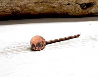 Forest Hand Stamped and Textured Copper Hair Pin! Outdoorsy, Nature, Forest, Trail Lovers Hair Clip! Northwest Style Hair Accessory.